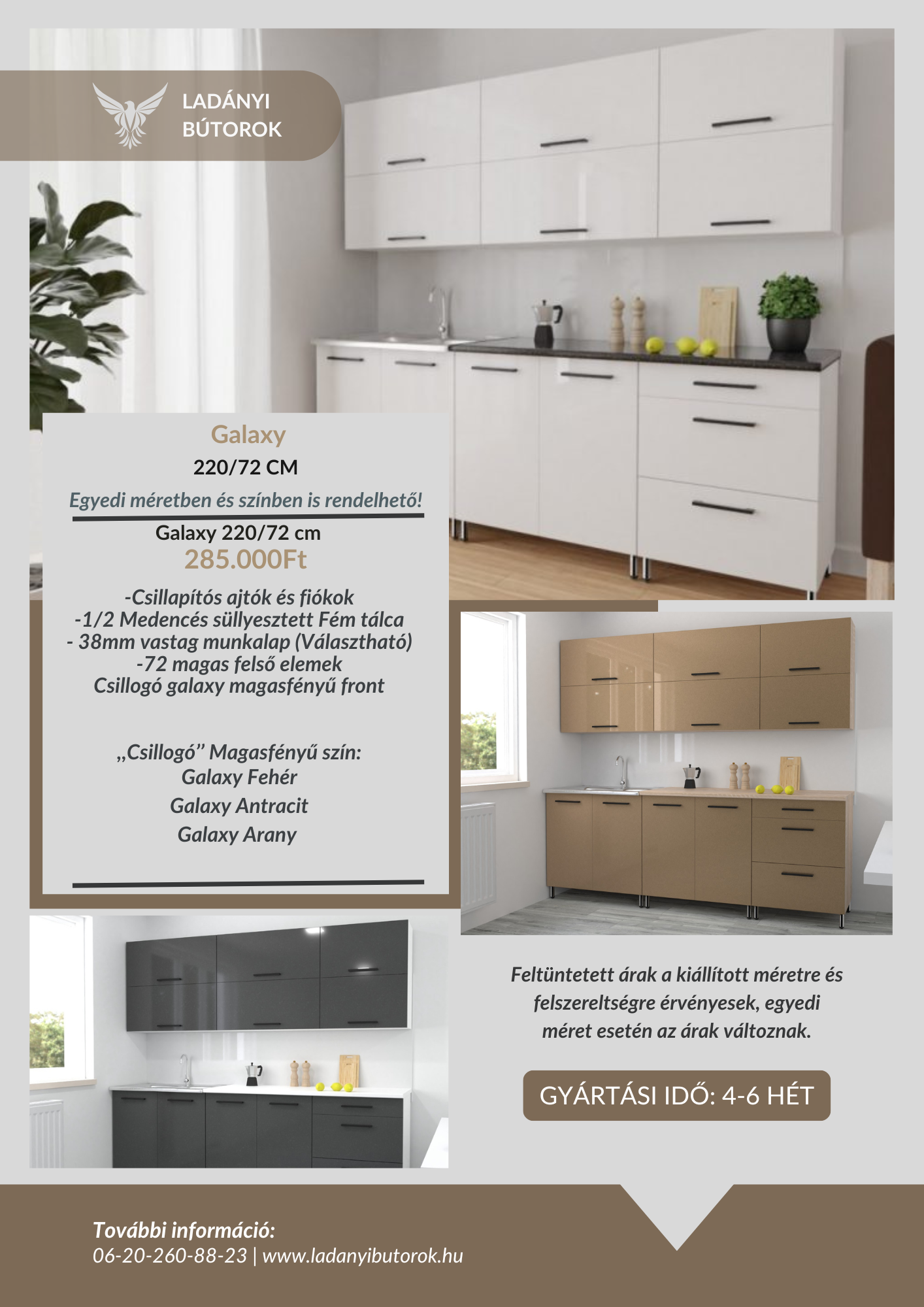Galaxy Magasfényű 220/72 cm konyhabútor blokk