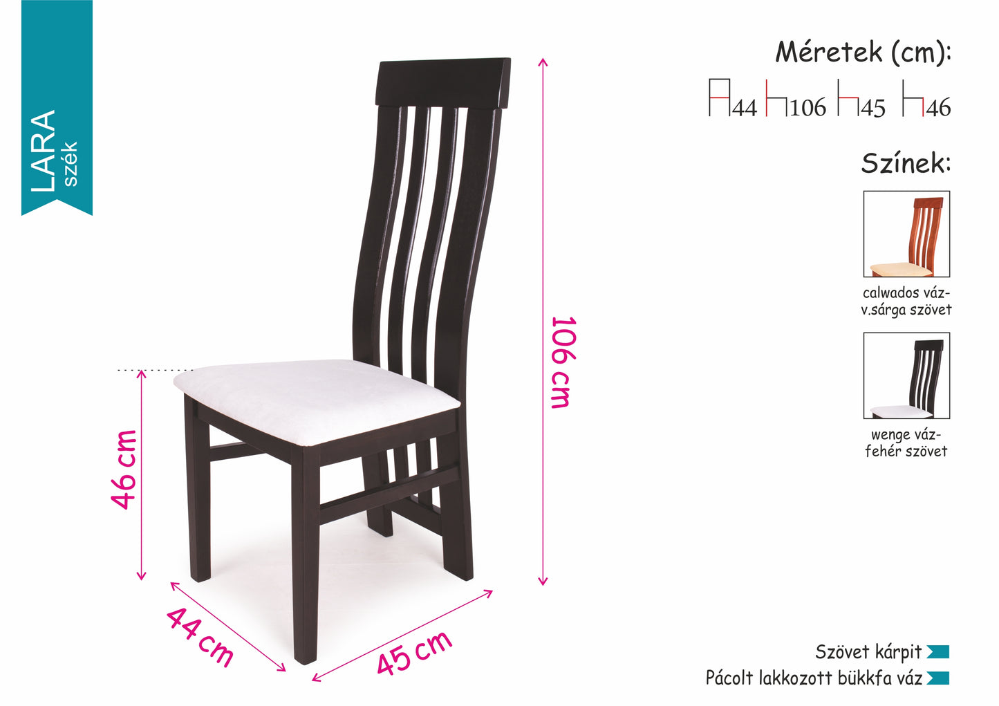 LARA szék